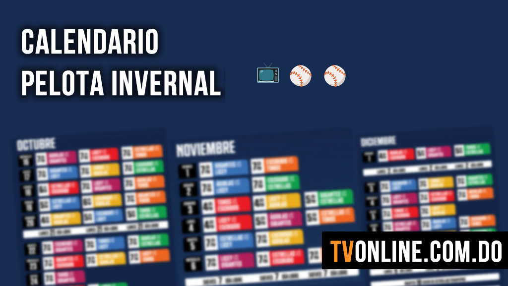 Calendario Pelota Invernal Dominicana 2025-2026 1 Calendario Lidom pelota invernal dominicana 2025 - 2026